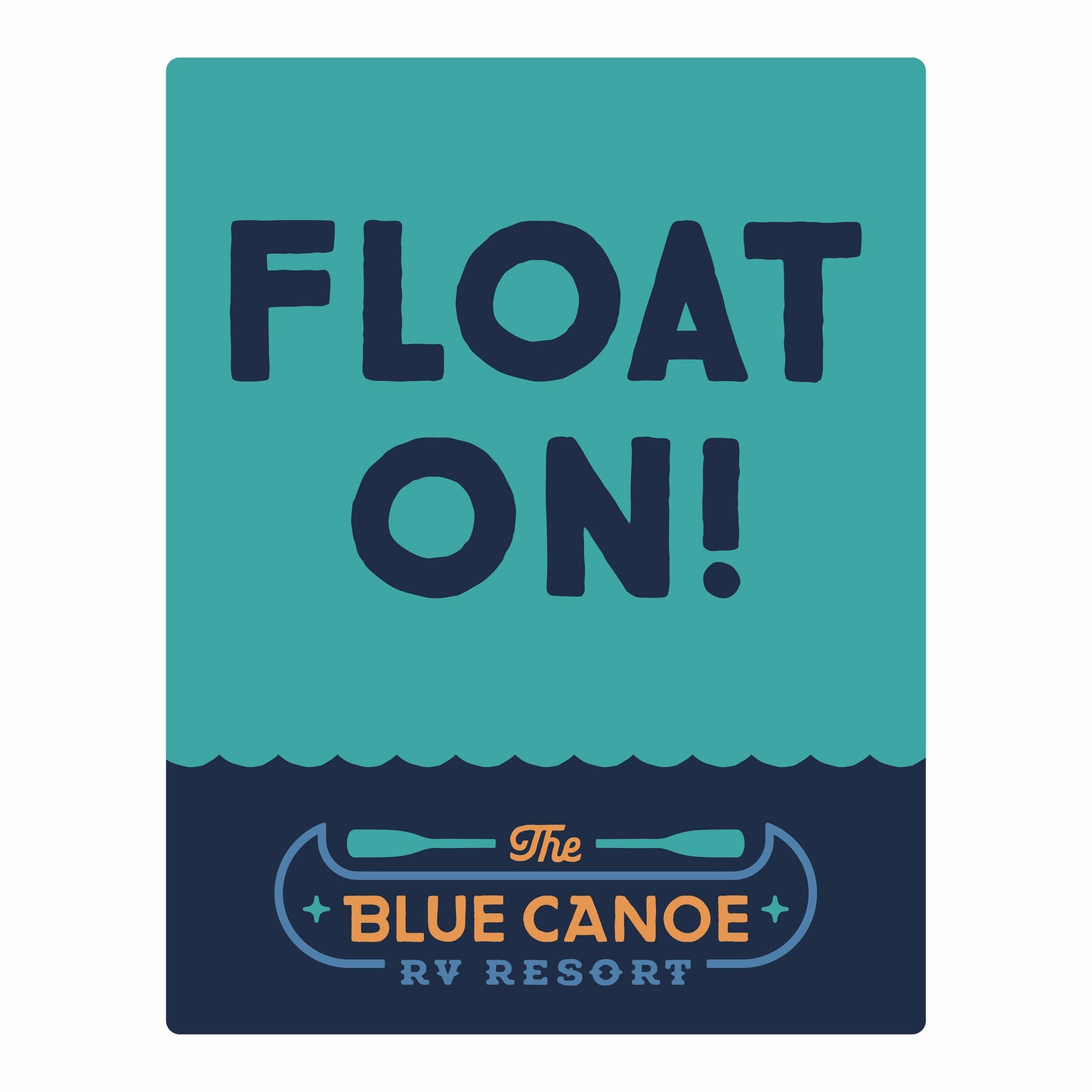 The Blue Canoe - Float On