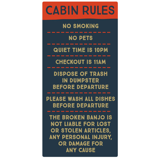 The Broken Banjo - Cabin Rules with Dishes