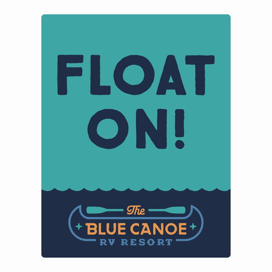The Blue Canoe - Float On