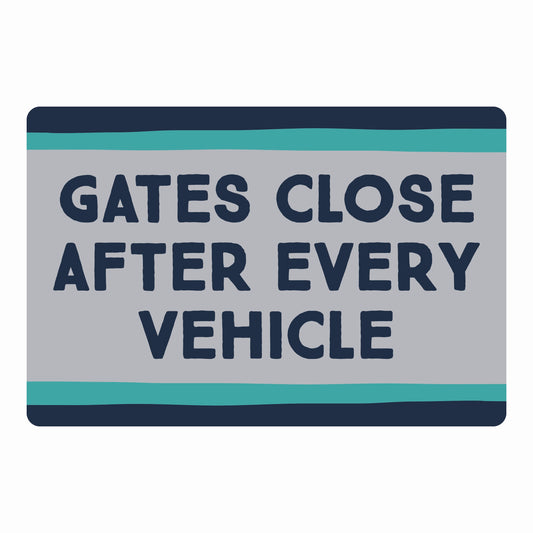 Camp Hiyo - Gates Close After Every Vehicle