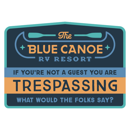 The Blue Canoe - Trespassing