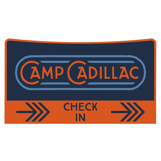 Camp Cadillac - Check In Arrow Right