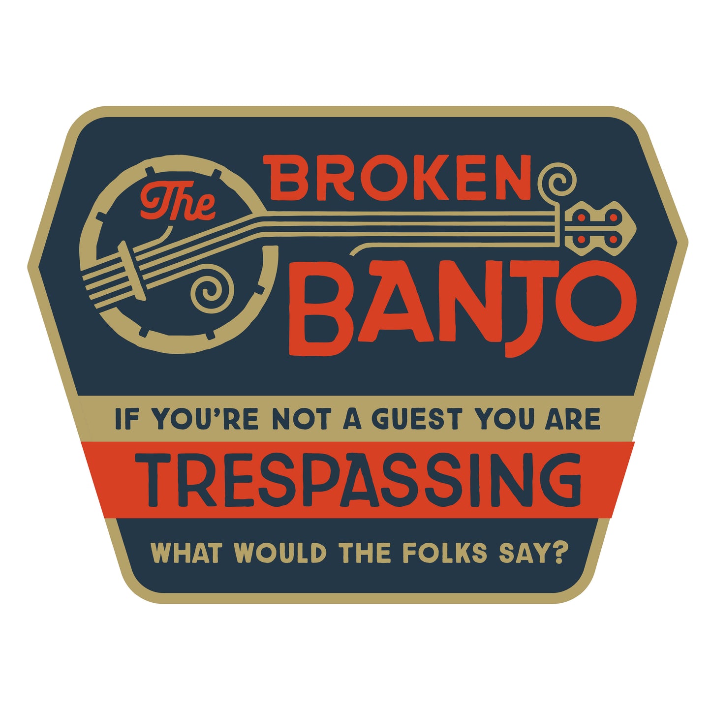 The Broken Banjo - Trespassing