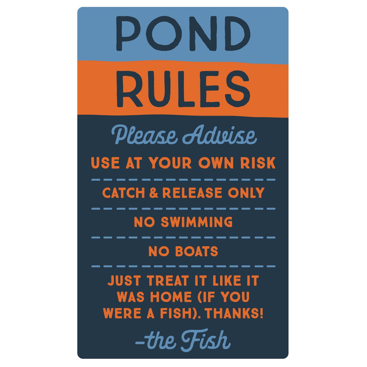 Camp Cadillac - Pond Rules