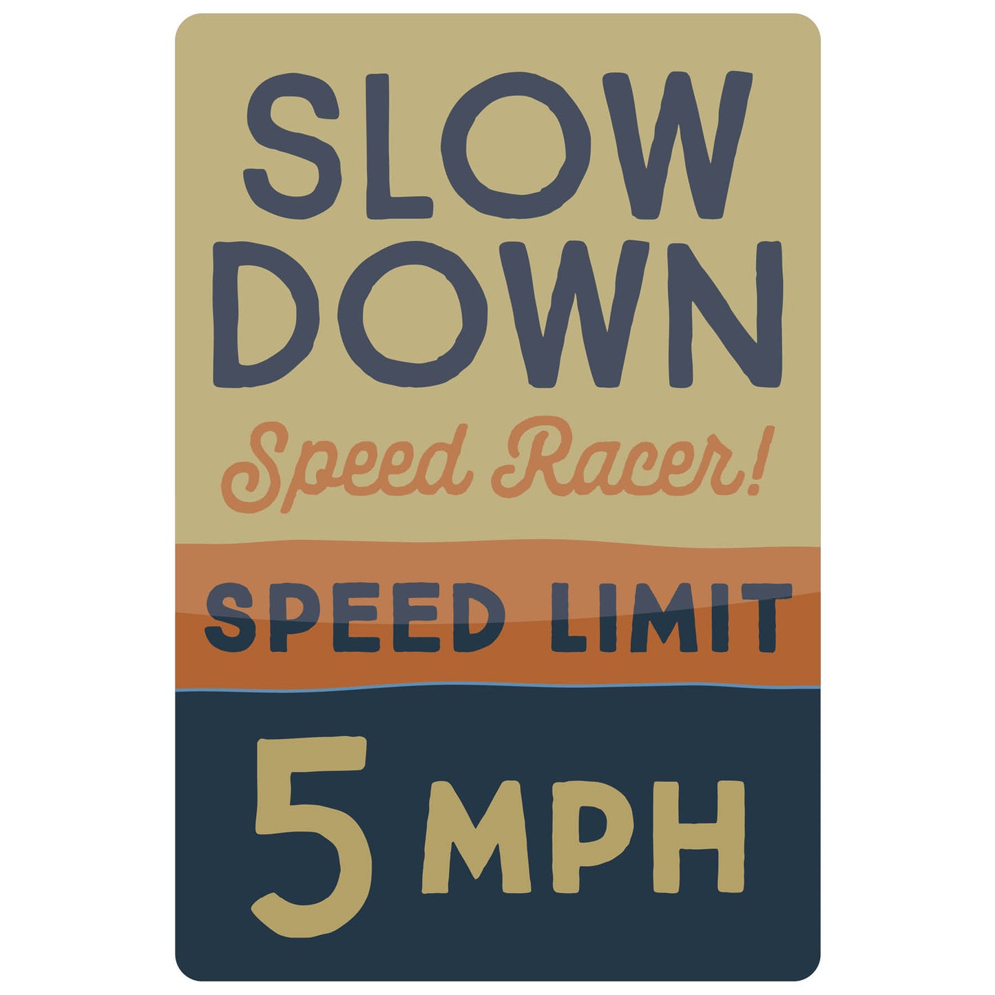 Ridge Rider - Slow Down Speed Racer