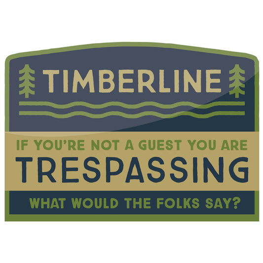 Timberline - Trespassing